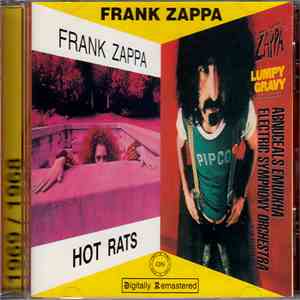 Frank Zappa - Hot Rats / Lumpy Gravy