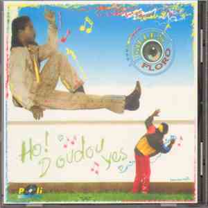 Gilles Floro - Ho! Doudou Yes
