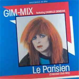 Gim-Mix Featuring Danielle Deneuve - Le Parisien