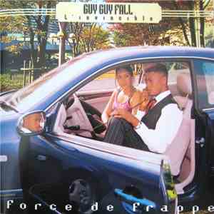 Guy-Guy Fall - Force De Frappe