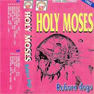 Holy Moses  - Reborn Dogs