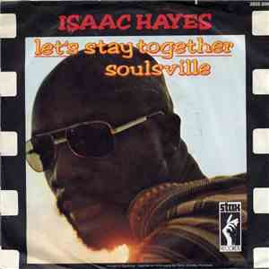 Isaac Hayes - Let's Stay Together