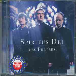 Les Prêtres - Spiritus Dei