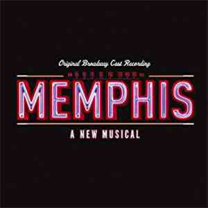 Memphis Original Broadway Cast - Memphis - A New Musical (Special Limited E ...