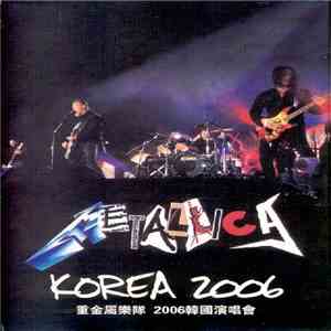 Metallica - Korea 2006