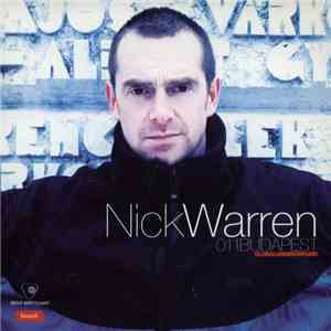 Nick Warren - Global Underground 011: Budapest
