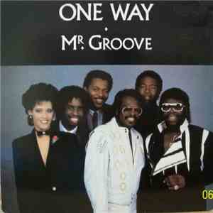 One Way - Mr. Groove / Lady You Are