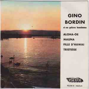 Orchestre Hawaïen Gino Bordin - Aloha - Oe