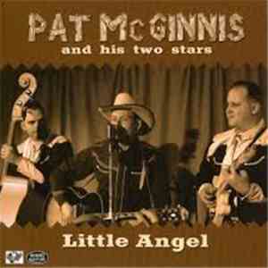 Pat McGinnis And His Two Stars - Little Angel