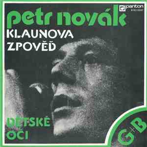 Petr Novák, G+B - Klaunova Zpověď / Dětské Oči