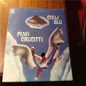 Pino Crucitti - Cieli Blu
