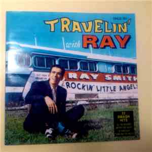 Ray Smith - Travelin' With Ray