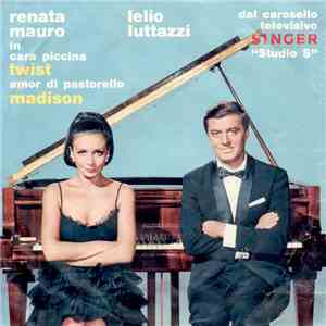 Renata Mauro e Lelio Luttazzi - Cara Piccina / Amor Di Pastorello