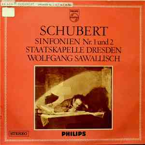 Schubert, Wolfgang Sawallisch, Staatskapelle Dresden - Sinfonien Nr. 1 Und ...