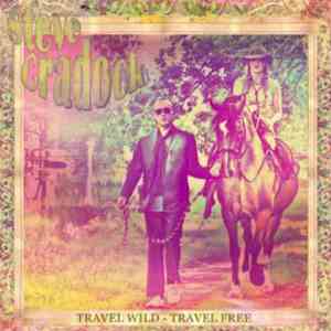 Steve Cradock - Travel Wild - Travel Free