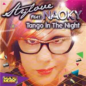 Stylove - Tango In The Night