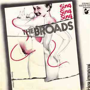 The Broads - Sing - Sing - Sing