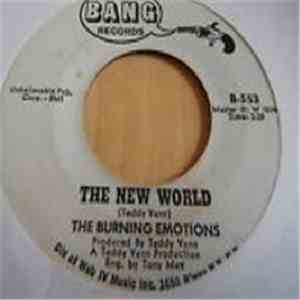 The Burning Emotions - The Whatchama Call It / The New World