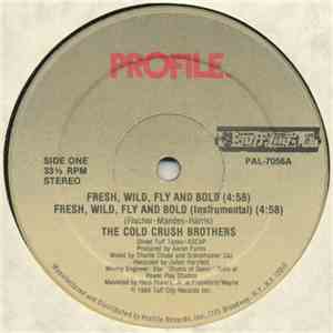 The Cold Crush Brothers - Fresh, Wild, Fly And Bold