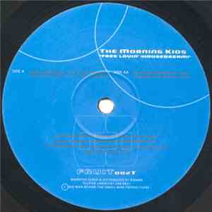 The Morning Kids - Free Lovin' (Housedream)