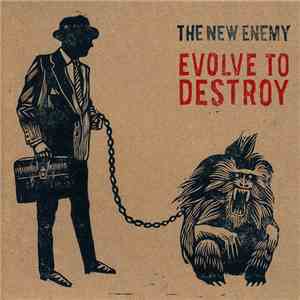 The New Enemy - Evolve To Destroy
