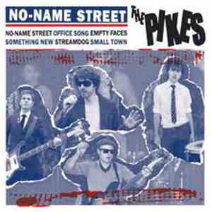 The Pikes  - No-Name Street