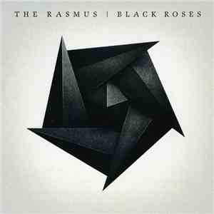 The Rasmus - Black Roses
