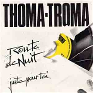 Thoma-Troma - Route De Nuit