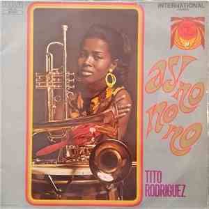 Tito Rodriguez - Ay No No No