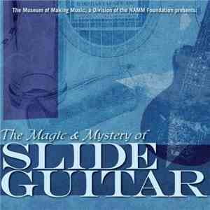 Various - The Magic & Mystery Of Slide Guitar