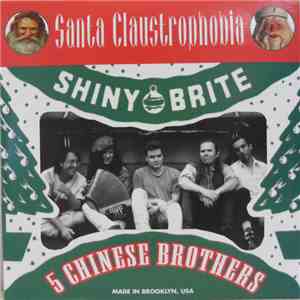 5 Chinese Brothers - Santa Claustrophobia