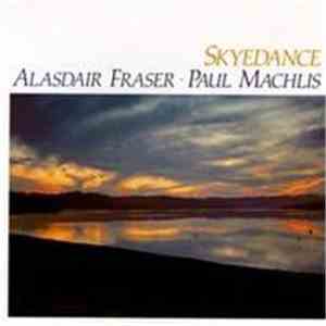 Alasdair Fraser And Paul Machlis - Skyedance