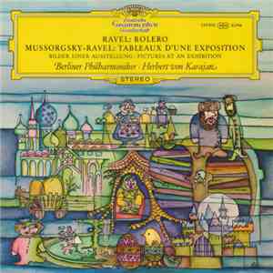 Berliner Philharmoniker . Herbert Von Karajan - Bilder Einer Ausstellung / Bolero