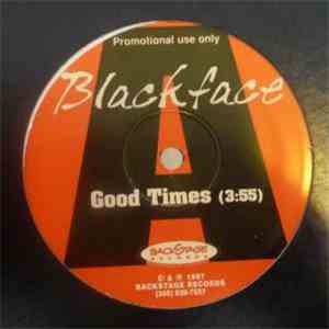 Blackface - Good Times