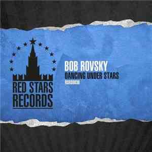 Bob Rovsky - Dancing Under Stars