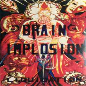 Brain Implosion - Liquidation