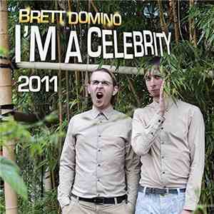 Brett Domino - I'm a Celebrity 2011