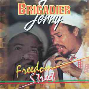Brigadier Jerry - Freedom Street