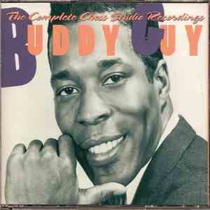 Buddy Guy - The Complete Chess Studio Recordings