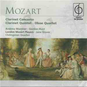 Chilingirian Quartet, Andrew Marriner, Gordon Hunt - Mozart Clarinet Concer ...