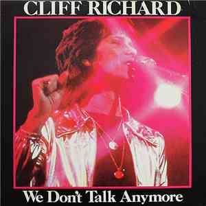 Cliff Richard - We Don't Talk Anymore