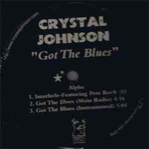 Crystal Johnson  - Got The Blues