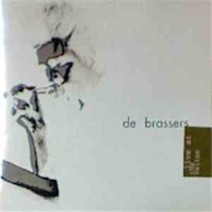 De Brassers - Live At The Velinx
