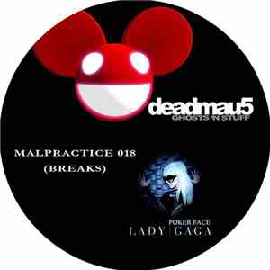 Deadmau5 / Lady Gaga - Ghosts 'N Stuff / Poker Face