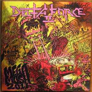 Delta Force II - Megamosh 2011