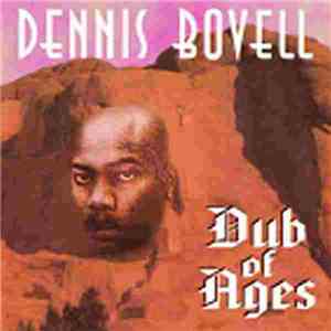 Dennis Bovell - Dub Of Ages