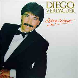 Diego Verdaguer - Estoy Celoso