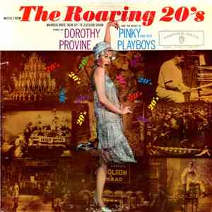 Dorothy Provine And The Music Of Pinky And Her Playboys - The Roaring 20's
