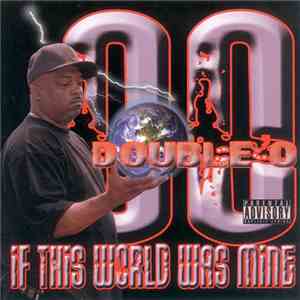 Double O  - If This World Was Mine