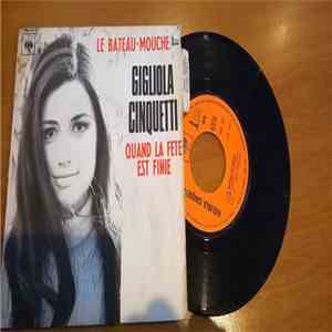 Gigliola Cinquetti - Le Bateau - Mouche Quand La Fete Est Finie